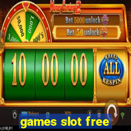 games slot free