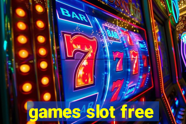 games slot free