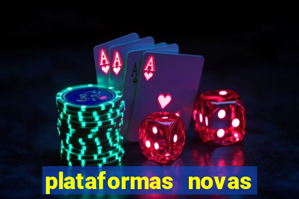 plataformas novas fortune tiger