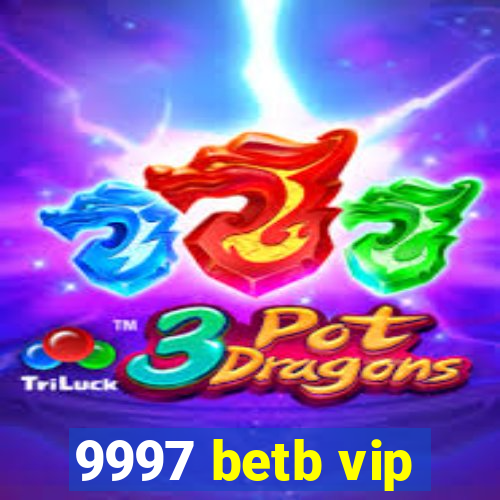 9997 betb vip