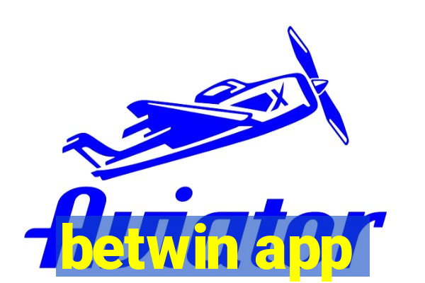 betwin app