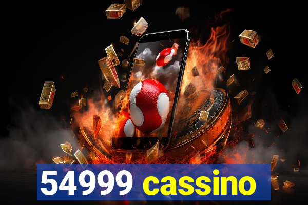 54999 cassino