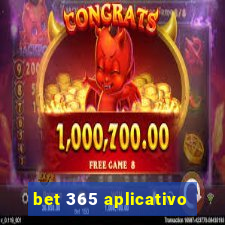 bet 365 aplicativo