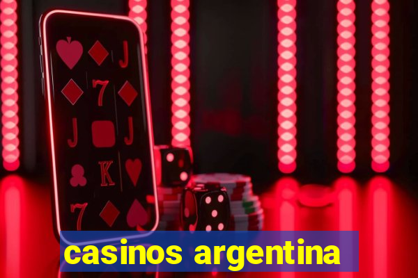 casinos argentina