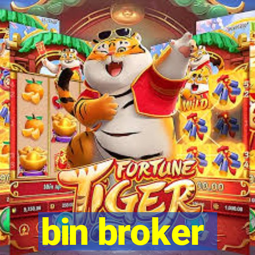 bin broker