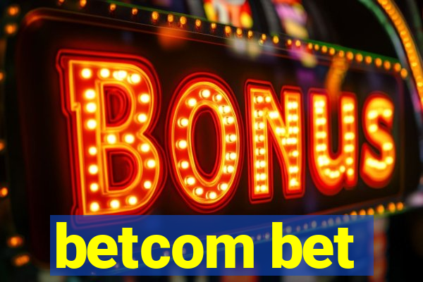 betcom bet