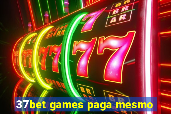 37bet games paga mesmo