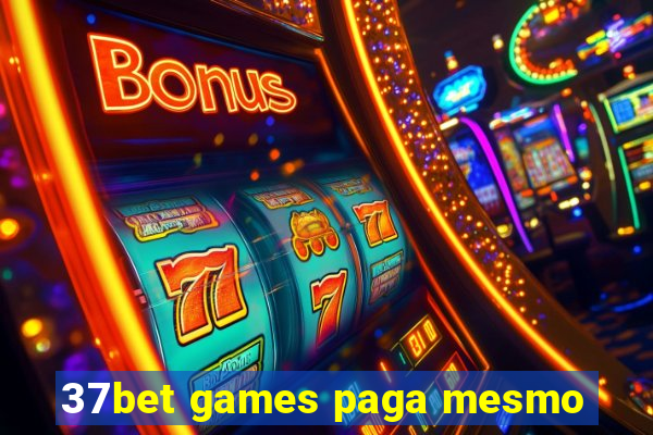 37bet games paga mesmo