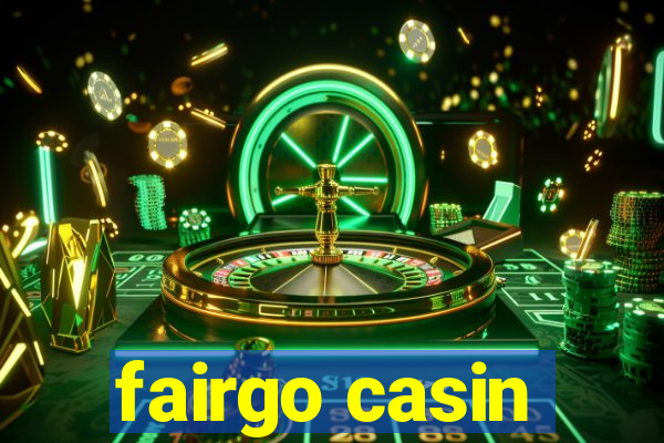 fairgo casin