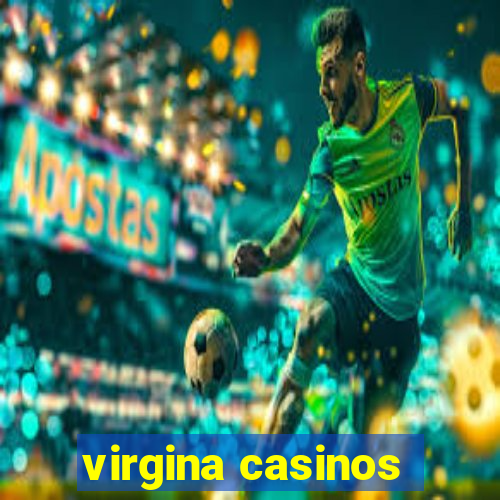 virgina casinos