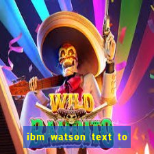 ibm watson text to speech demo