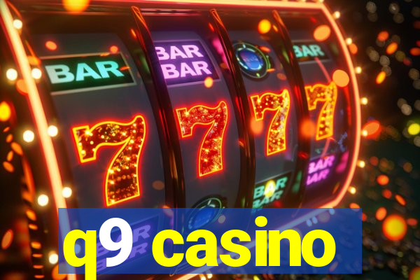 q9 casino