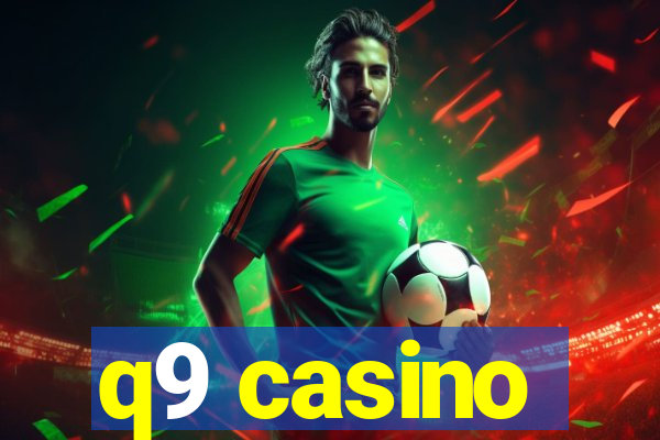 q9 casino