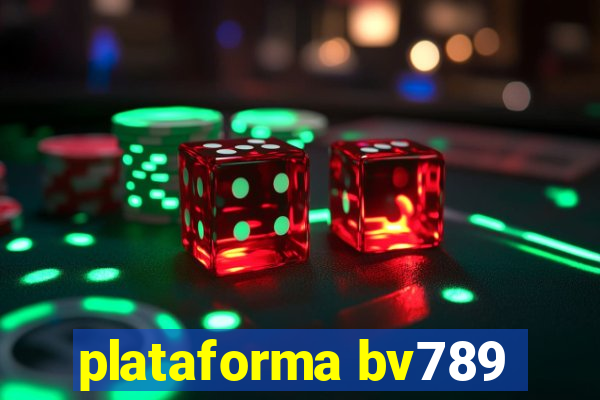 plataforma bv789