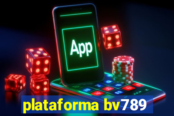 plataforma bv789