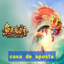 casa de aposta jogo aberto