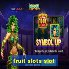 fruit slots slot