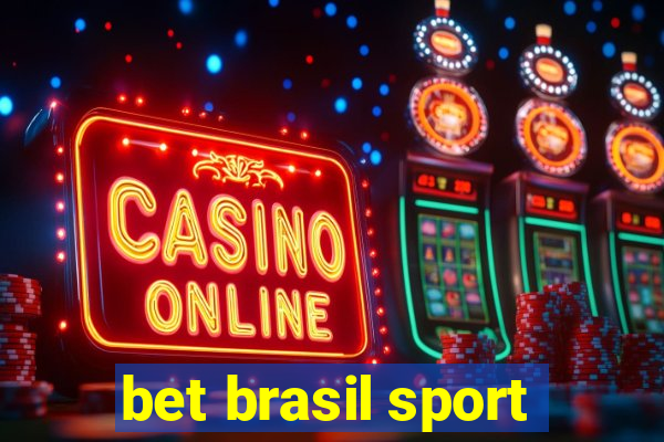 bet brasil sport