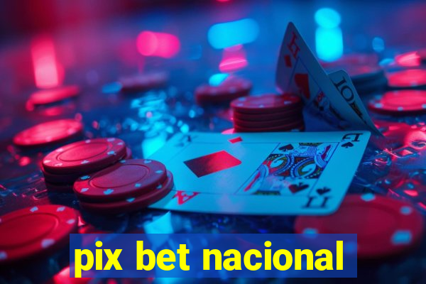 pix bet nacional