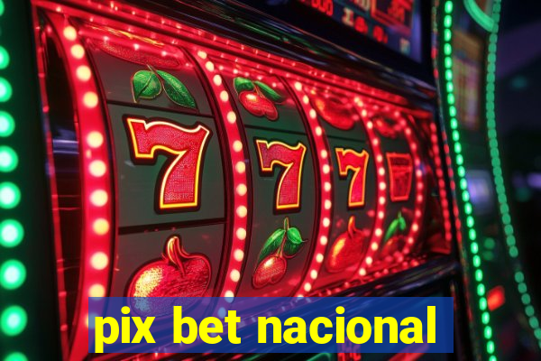 pix bet nacional