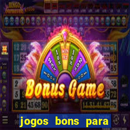 jogos bons para ganhar dinheiro