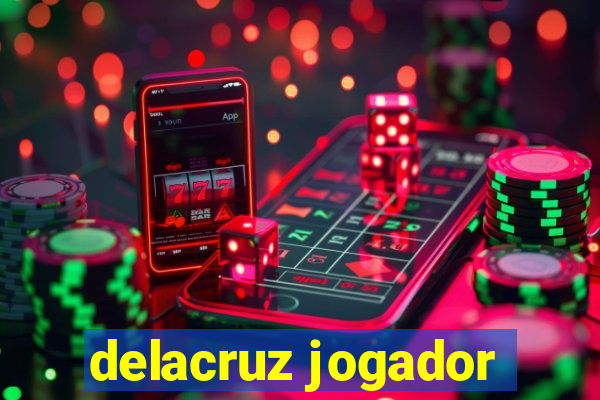 delacruz jogador