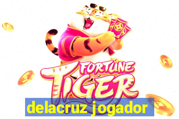 delacruz jogador