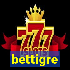 bettigre