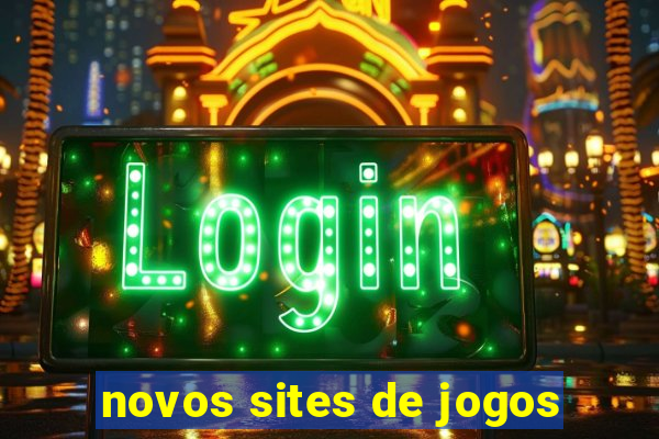 novos sites de jogos