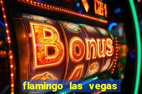 flamingo las vegas hotel & casino