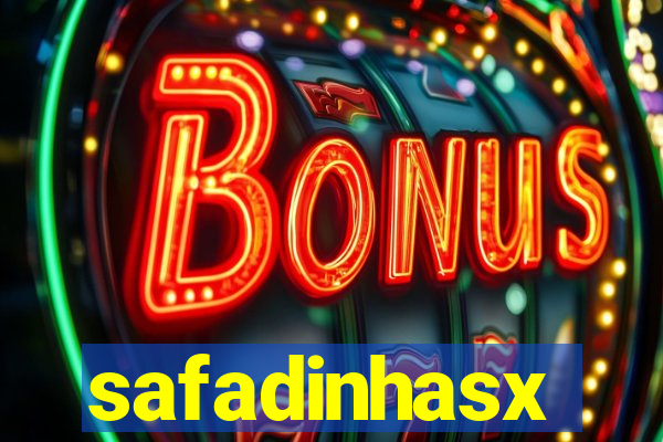 safadinhasx