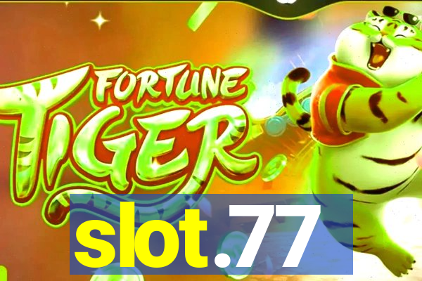 slot.77