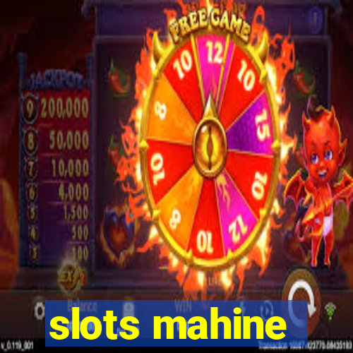 slots mahine