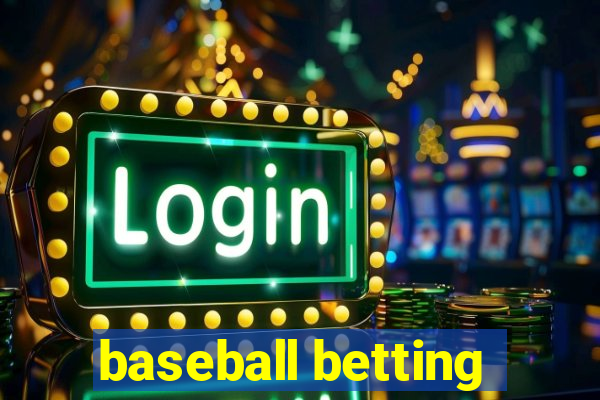 baseball betting