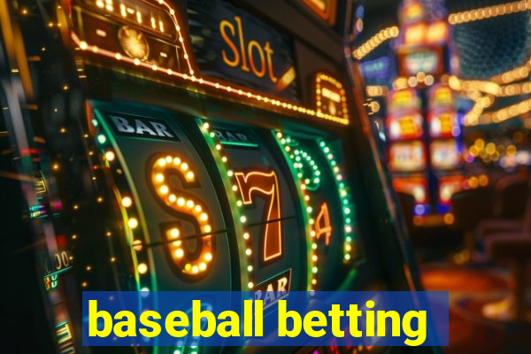 baseball betting