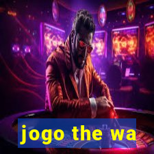 jogo the wa