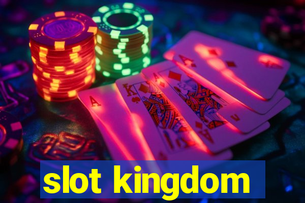 slot kingdom