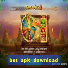 bet apk download for android