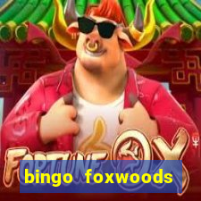 bingo foxwoods january 2018