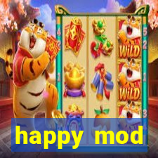 happy mod