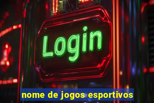 nome de jogos esportivos