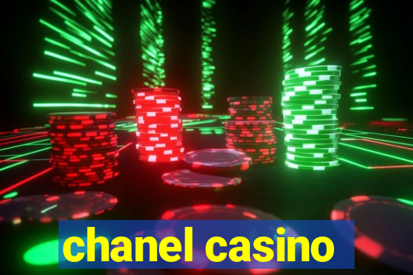 chanel casino