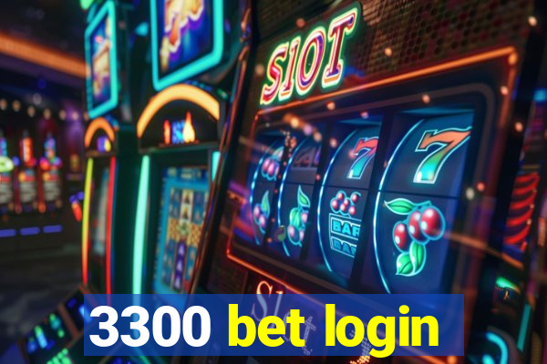 3300 bet login