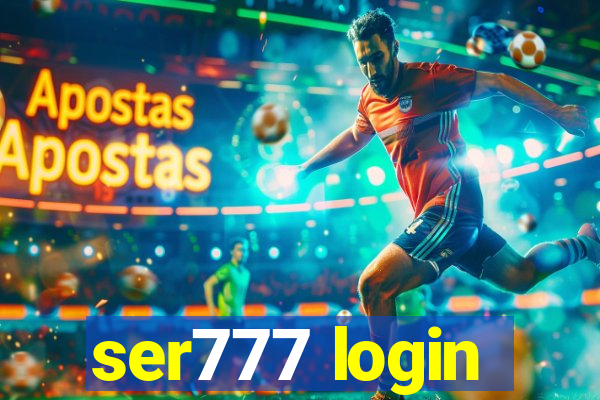 ser777 login