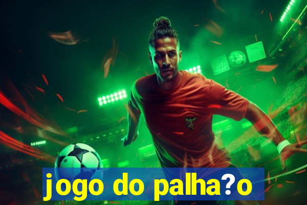 jogo do palha?o