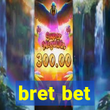 bret bet