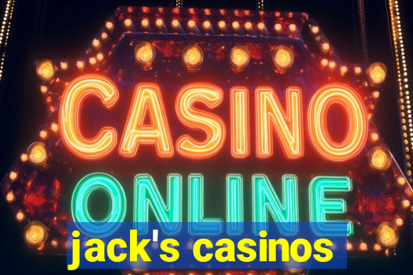 jack's casinos