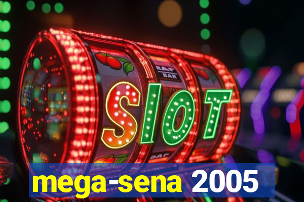 mega-sena 2005