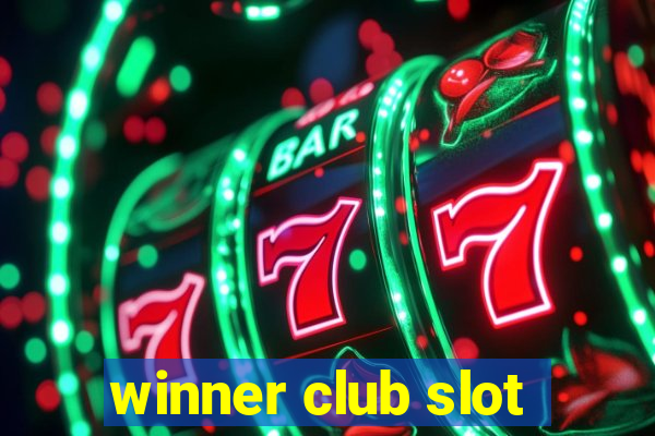 winner club slot