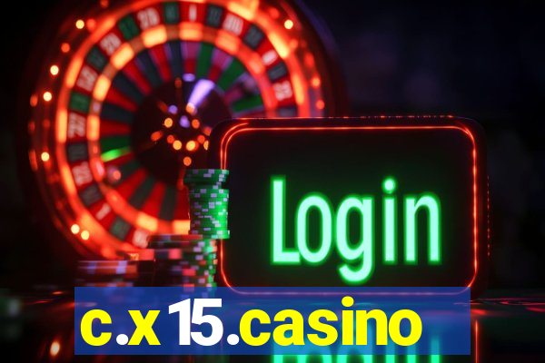 c.x15.casino